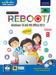 Reboot! Windows 10 And Ms Office 2013 (With Ms Office 2016 Updates) Class 8 Revi