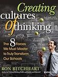 Creating Cultures of Thinking: The 