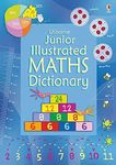 Junior Illustrated Maths Dictionary (Usborne Dictionaries): 1 (Illustrated Dictionaries and Thesauruses)