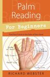 Palm Reading for Beginners: Find the Future in the Palm of Your Hand (Llewellyn's for Beginners)