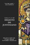 Libros 4 a 6 del Digesto de Justiniano: Texto latino-espaol y ensayo introductorio: 2 (Digesta Iustiniani Imperatoris (Versin Impresa))