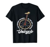 The Other Wheel Is On My Other Unicycle - Funny Cycle Gift T-Shirt