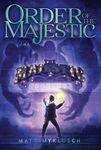 Order of the Majestic (Volume 1)