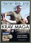 Mastering Krav Maga® Self Defense (Vol. II) 5 DVD Set (400 minutes) -- Impact & Edged Weapon Defenses (Beginner to Expert) by David Kahn