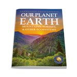 Knowledge Encyclopedia For Children - Our Planet Earth: Mountains, Forests & Other Ecosystems