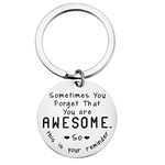 Funny Inspirational Birthday Christmas Gifts for Women Men - Sometimes You Forget You're Awesome Keychain for Best Friend Thank You Gifts