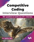 Competitive Coding Interview Questions: 190+ questions to tackle any C/C++ interview (English Edition)