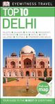 Top 10 Delhi (DK Eyewitness Travel Guide)