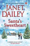 Santa's Sweetheart: A Heartwarming Texas Christmas Love Story (The Christmas Tree Ranch Book 4)