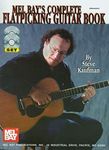 Mel Bay Complete Flatpicking Guitar Book