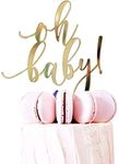 Oh Acrylic Baby! Cake Topper Happy Birthday New Borth Age 1st Gender Reveal Baby Shower Cake Decoration Anniversary (Gold)