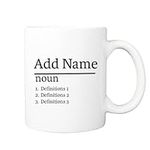 Personalised Name Definition Mug Gifts Ideas Presents For Him or Her Girlfriend Wife Partner Fiancée Boyfriend Husband Anniversary Valentines Mum Dad Birthday Christmas Mothers Fathers Day (Custom)