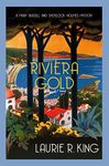 Riviera Gold: The intriguing mystery for Sherlock Holmes fans (Mary Russell & Sherlock Holmes Book 16)