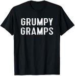 Grumpy Gramps Grandpa Grouchy Grandfather Gift Tee T-Shirt