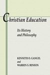 Christian Education: Its History and Philosophy