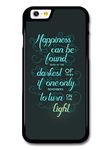 Happiness Can Be Found Harry Potter Light Quote case for iPhone 6