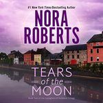 Tears of the Moon: Gallaghers of Ardmore Trilogy, Book 2