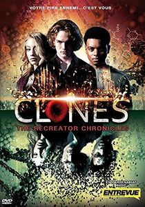 Clones : The Recreator Chronicles [DVD + Copie digitale] [DVD + Copie digitale]