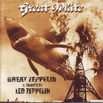 Great Zeppelin : A Tribute To Led Zeppelin