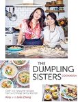 The Dumpling Sisters Cookbook: Over