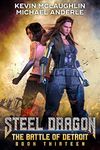 The Battle of Detroit (Steel Dragon Book 13)