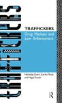 Traffickers: Drug Markets and Law Enforcement