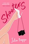 SHOOTERS: the sassy, sizzling romantic comedy about wedding photographers (The Photographers Trilogy Book 1)