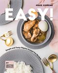 Make Cooking Easy!: Simple and Tasty Filipino Instant Pot Recipes