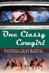 One Classy Cowgirl (The Queens of Montana Book 2)