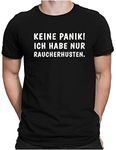 PAPAYANA - Keine Panik Raucherhusten - Men's Fun T-Shirt - Regular Fit - S to 4XL - Black - Large