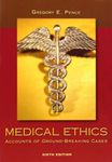 Medical Ethics: Accounts of Ground-Breaking Cases