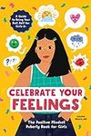 Celebrate Your Feelings: The Positi