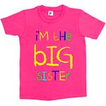 Fancy A Snuggle I'm The Big Sister Funny Kids Boy Girl Cotton Short Hot Pink Sleeve T-Shirt - Size 5-6 Years