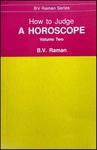 How To Judge A Horoscope Vol.1 & 2 In English By B. V. Raman (Paper Back)