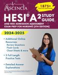 HESI A2 Study Guide 2024-2025: 1,875+ Practice Questions and HESI Admission Assessment Exam Prep for Nursing [5th Edition]