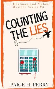 Count the Lies: Hartman and Malone Mysteries #3