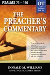 The Preacher's Commentary - Vol. 14: Psalms 73-150: Old Testament