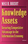 Knowledge Assets: Securing Competitive Advantage in the Information Economy