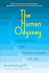 The Human Odyssey: Navigating the Twelve Stages of Life