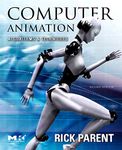 Computer Animation: Algorithms and Techniques (The Morgan Kaufmann Series in Computer Graphics)