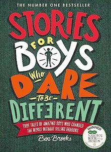 Stories for Boys Who Dare to be Different