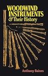 Woodwind Instruments and Their Hist