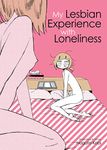 My Lesbian Experience with Loneliness: 1