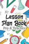 Lesson Plan Book Pre-K Teacher: A P