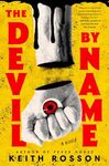 The Devil by Name: A Novel (Fever House Duology)