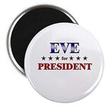 CafePress EVE for President 2.25 Ma