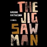 The Jigsaw Man: A Novel