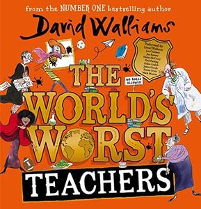 The World's Worst Teachers