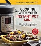 Cooking with Your Instant Pot® Mini