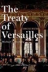 Treaty of Versailles: A Concise History: Anti-Urbanism in the Twentieth Century